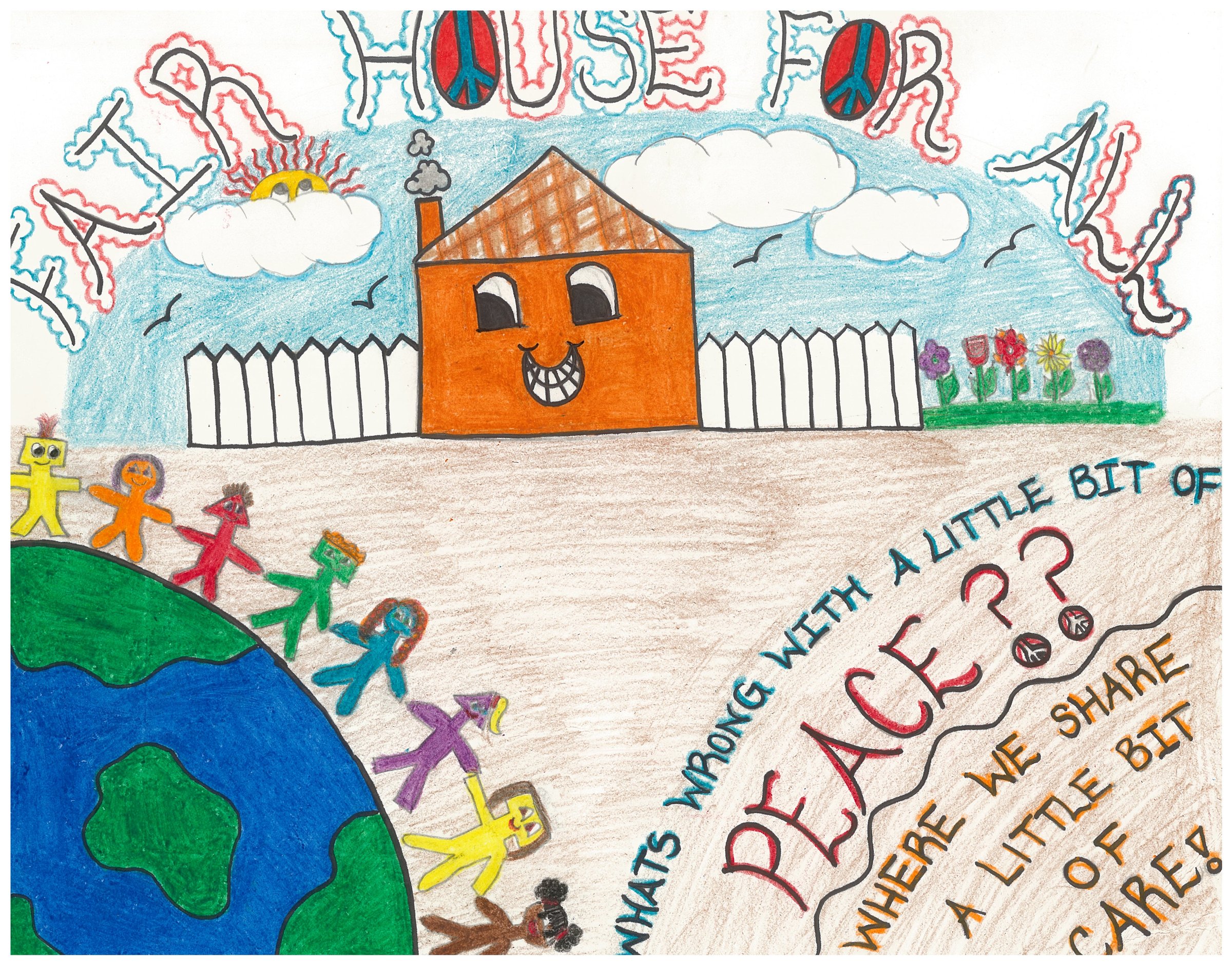 Child's drawing titled "Fair House for All": a smiling house behind a picket fence with people of many colors holding hands around the globe